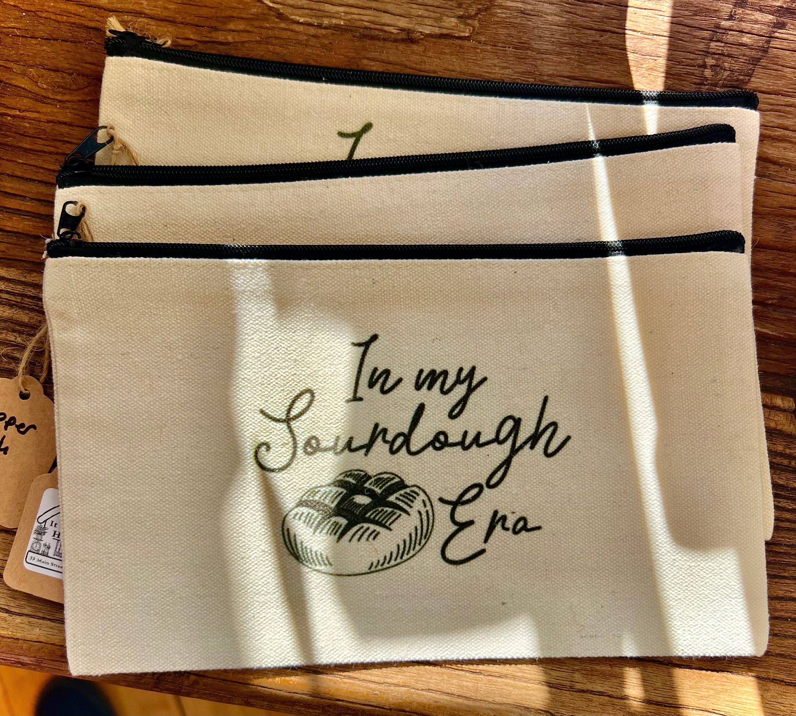 In My Sourdough Era Zip Bag